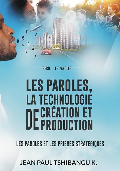 Couverture du livre Les Paroles, la technologie de création et de production